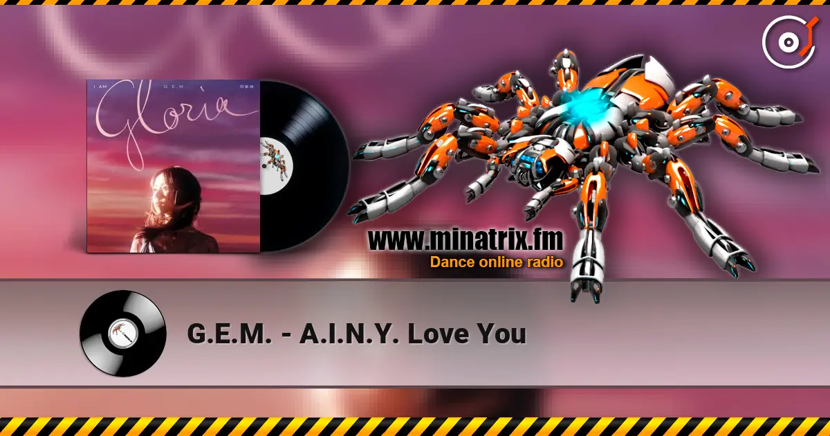 G.E.M. - A.I.N.Y. Love You listen online in high quality | Minatrix.FM