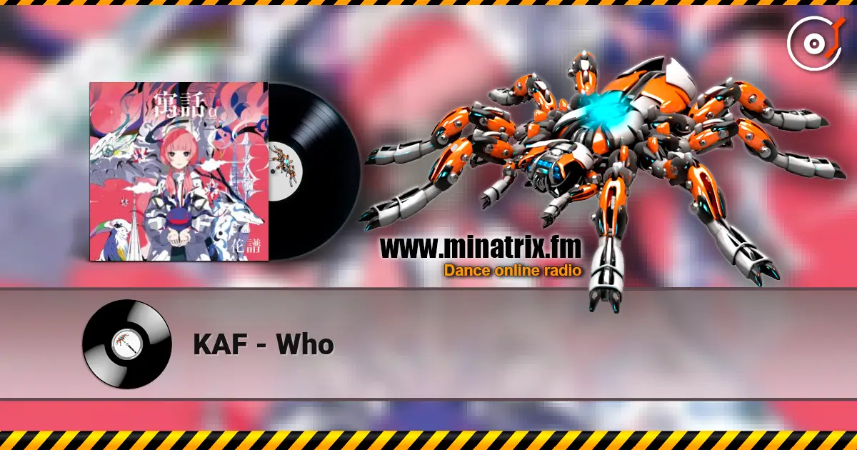KAF - Who listen online in high quality | Minatrix.FM