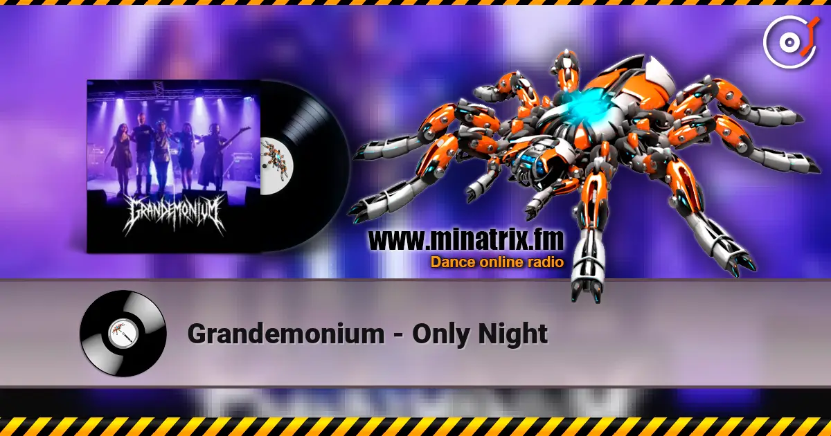 Grandemonium - Only Night listen online in high quality | Minatrix.FM