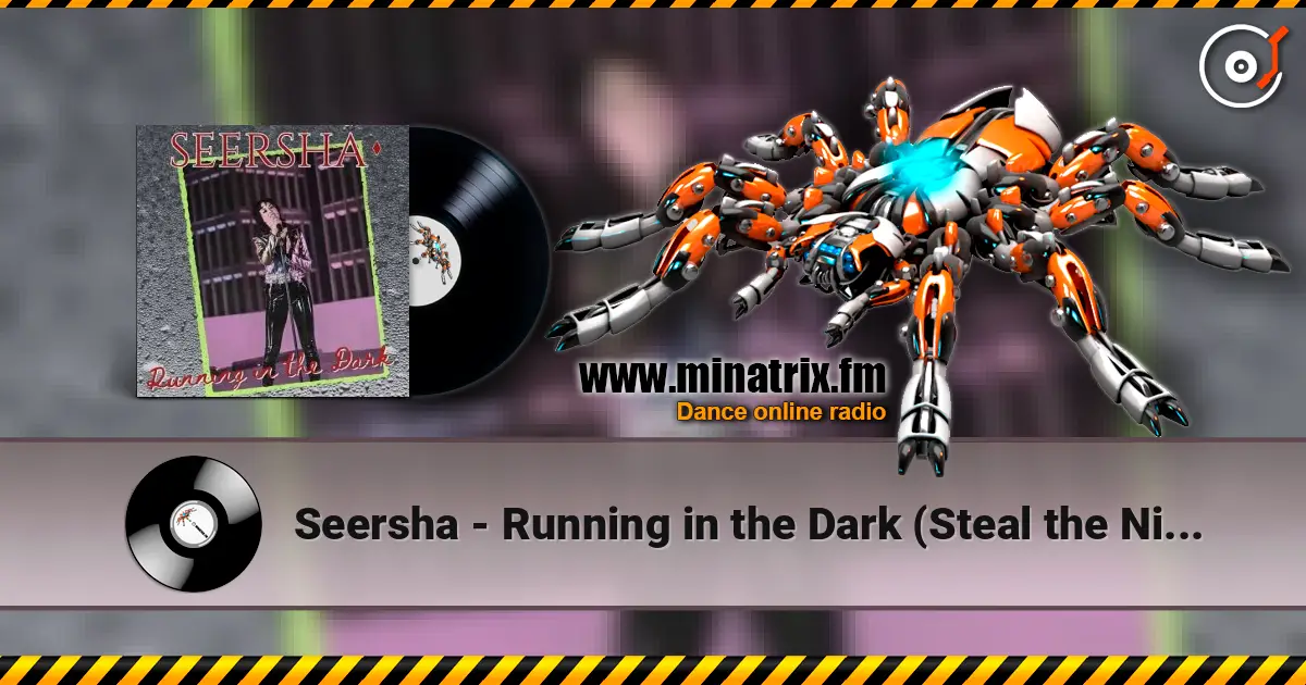 Seersha - Running in the Dark (Steal the Night) listen online in high quality | Minatrix.FM