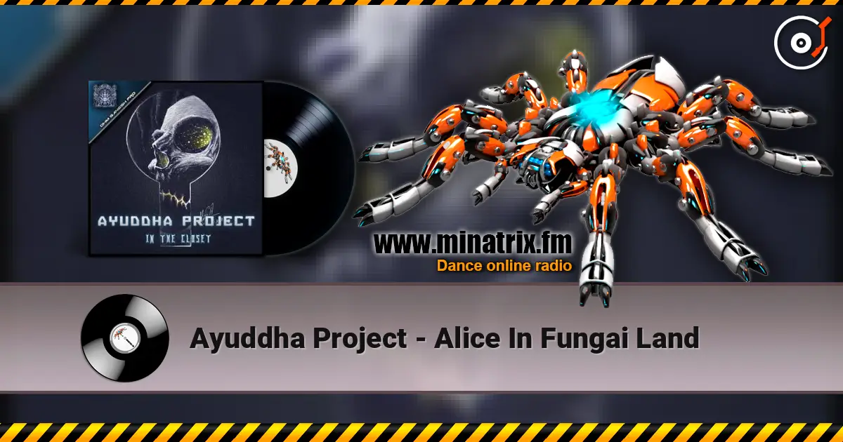 Ayuddha Project - Alice In Fungai Land listen online in high quality | Minatrix.FM