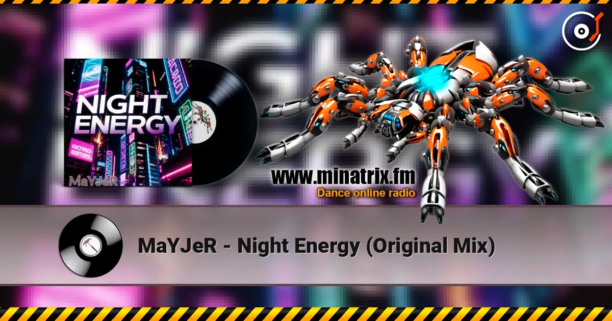 MaYJeR - Night Energy (Original Mix) listen online in high quality | Minatrix.FM