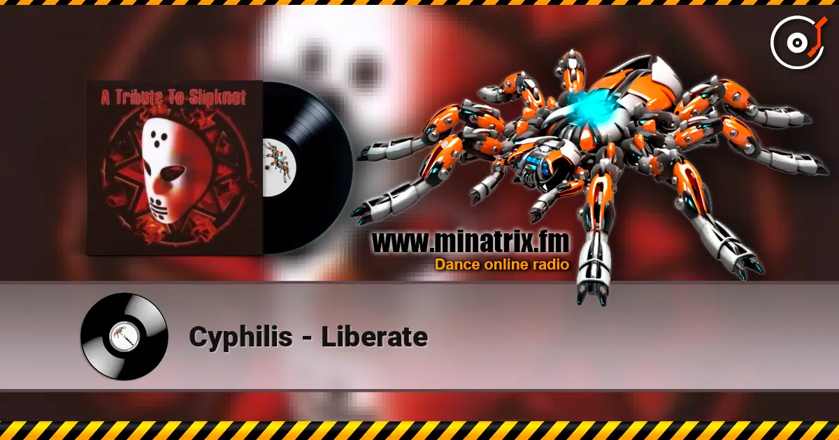 Cyphilis - Liberate listen online in high quality | Minatrix.FM