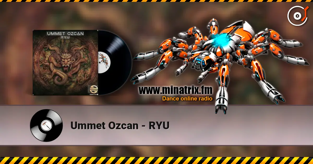 Ummet Ozcan - RYU listen online in high quality | Minatrix.FM