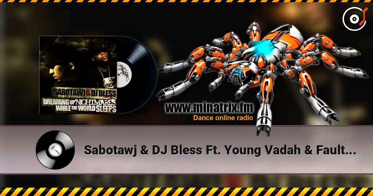 Sabotawj  & DJ Bless Ft. Young Vadah & Faulty - Young Professionals listen online in high quality | Minatrix.FM