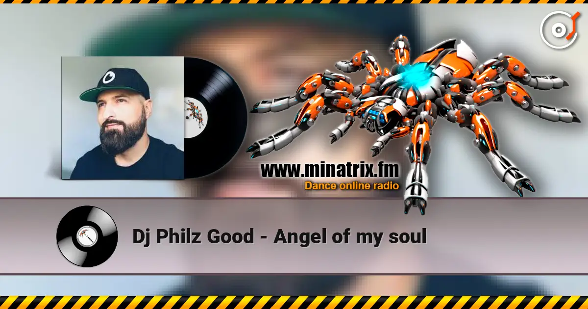 Dj Philz Good - Angel of my soul listen online in high quality | Minatrix.FM