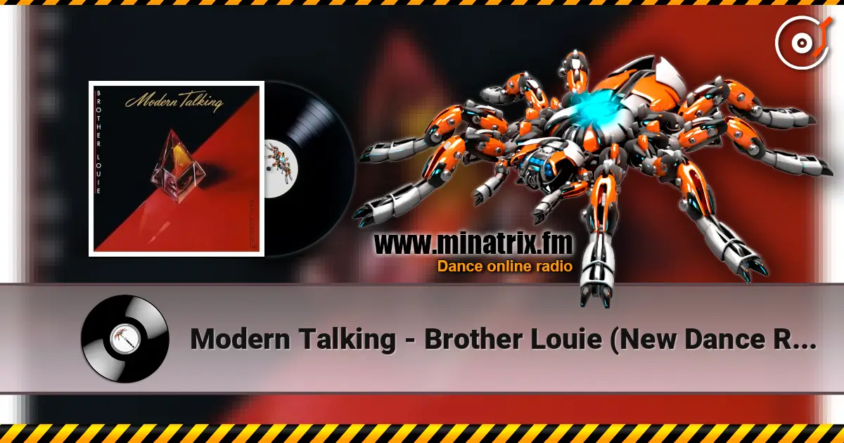 Modern Talking - Brother Louie (New Dance Remix) listen online in high quality | Minatrix.FM