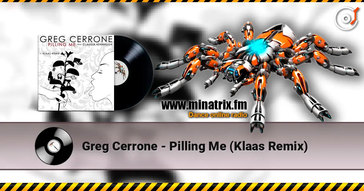 Greg Cerrone - Pilling Me (Klaas Remix) listen online in high quality | Minatrix.FM