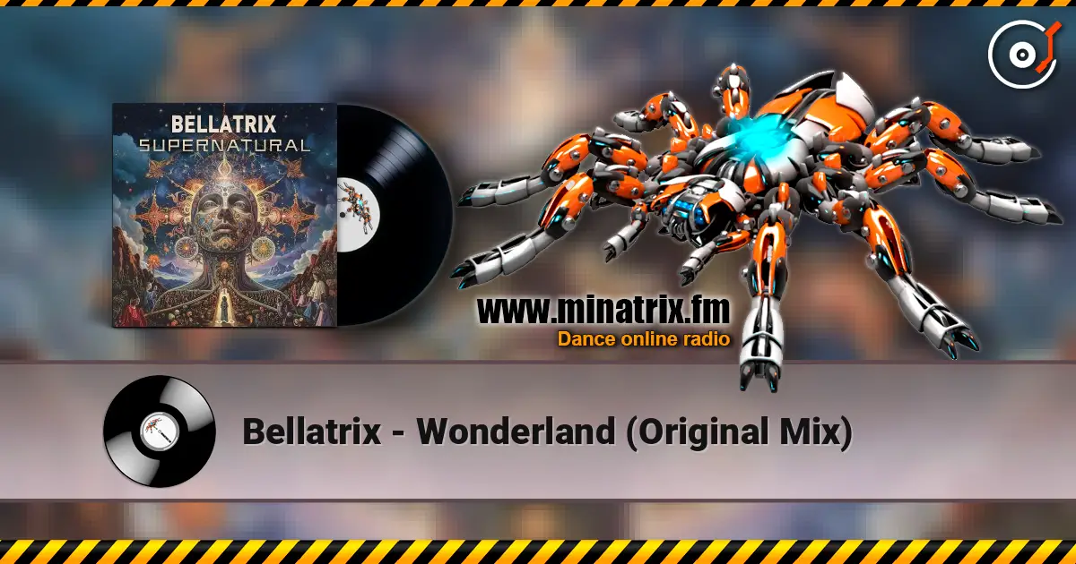 Bellatrix - Wonderland (Original Mix) listen online in high quality | Minatrix.FM