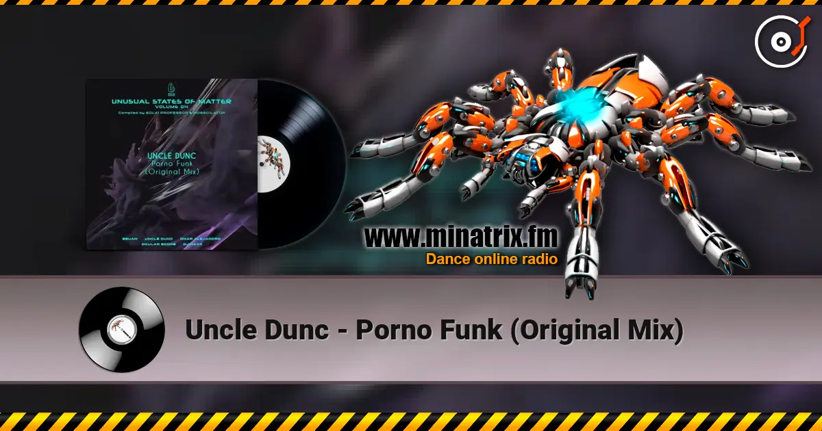 Uncle Dunc - Porno Funk (Original Mix) listen online in high quality | Minatrix.FM
