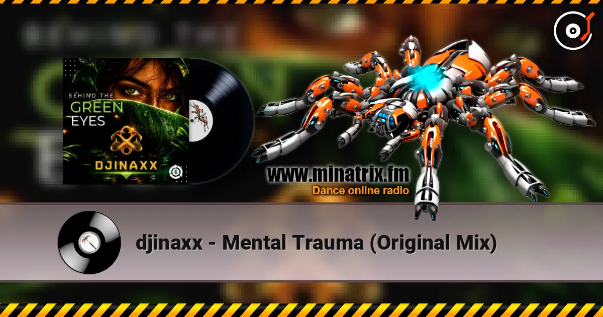 djinaxx - Mental Trauma (Original Mix) listen online in high quality | Minatrix.FM