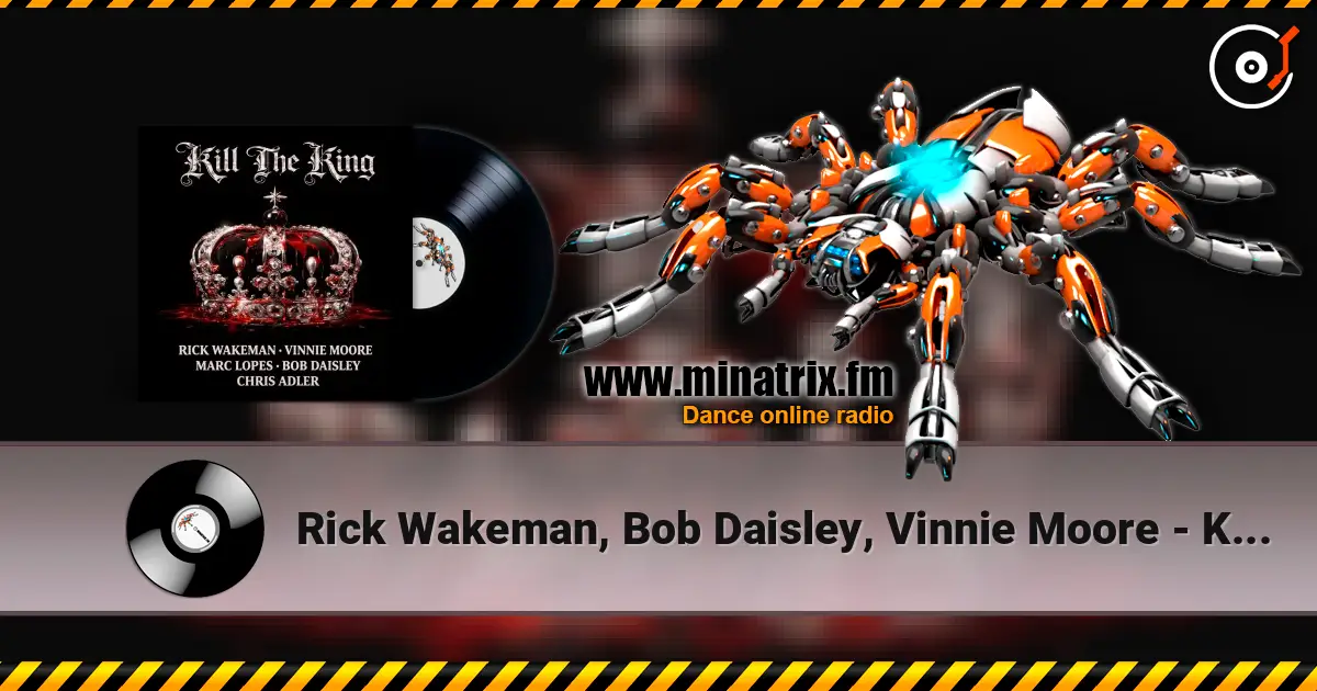 Rick Wakeman, Bob Daisley, Vinnie Moore - Kill the King listen online in high quality | Minatrix.FM