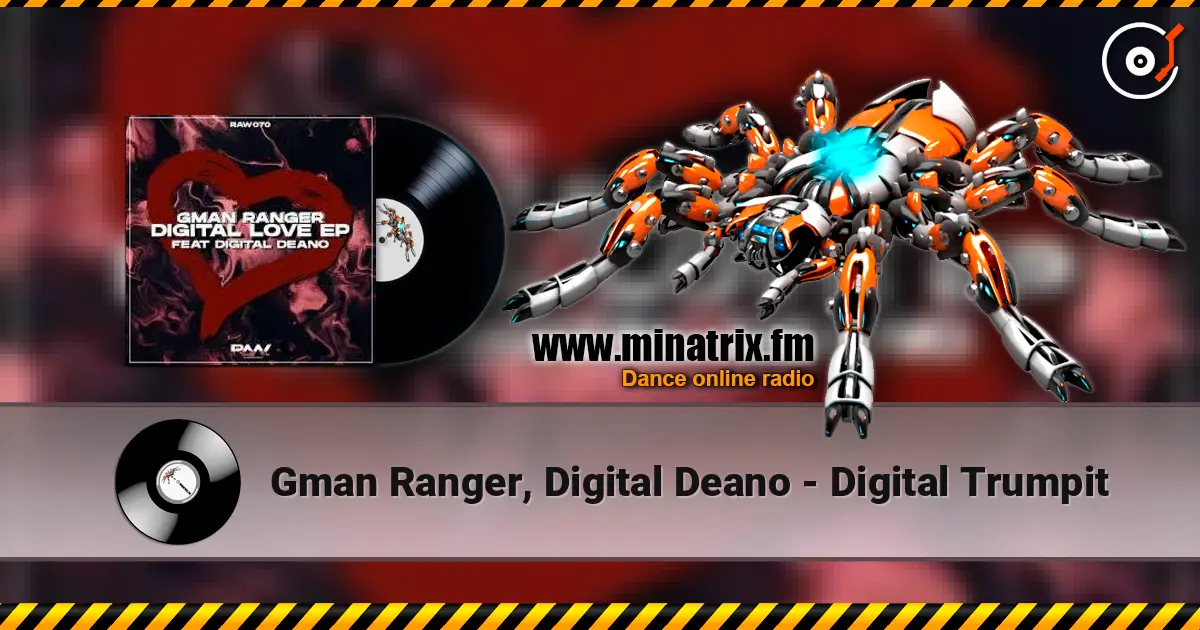 Gman Ranger, Digital Deano - Digital Trumpit listen online in high quality | Minatrix.FM