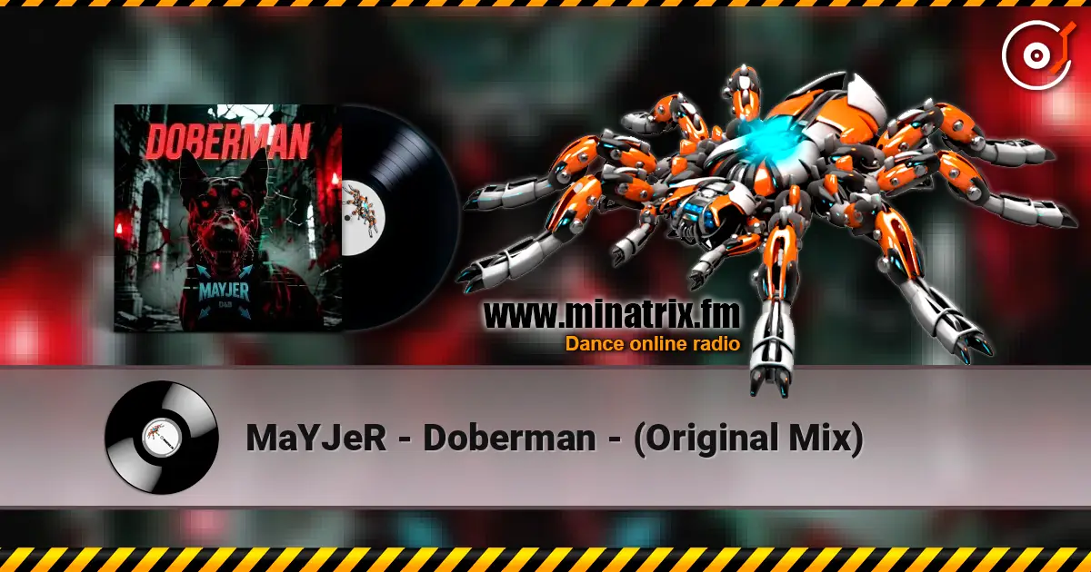 MaYJeR - Doberman - (Original Mix) listen online in high quality | Minatrix.FM