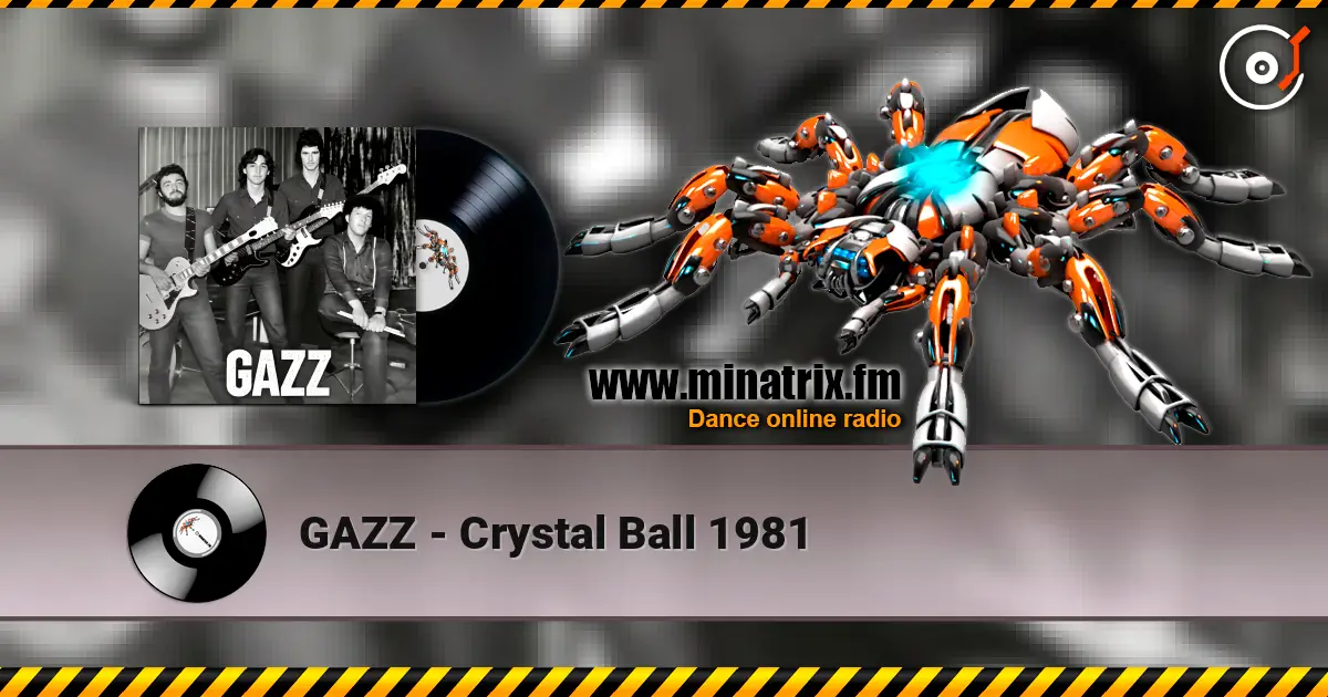 GAZZ - Crystal Ball 1981 listen online in high quality | Minatrix.FM