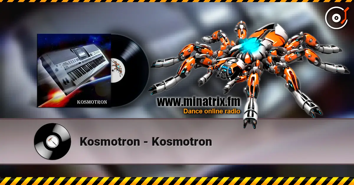 Kosmotron - Kosmotron listen online in high quality | Minatrix.FM