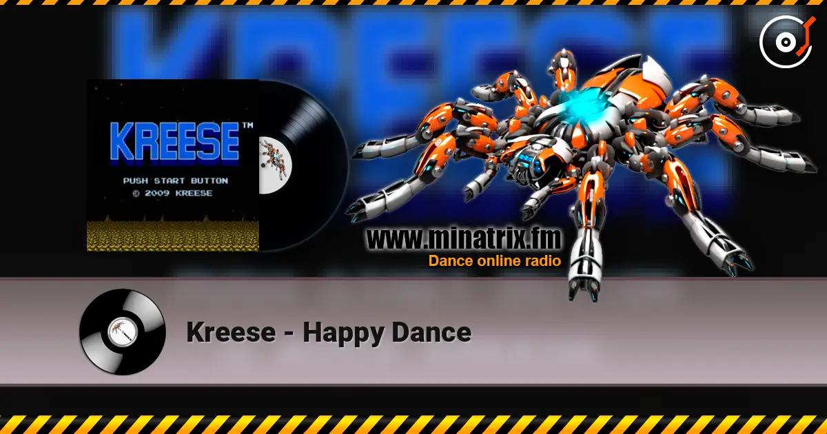 Kreese - Happy Dance listen online in high quality | Minatrix.FM