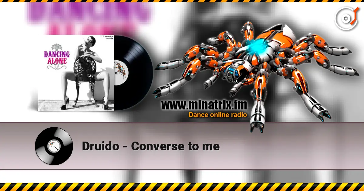 Druido - Converse to me listen online in high quality | Minatrix.FM
