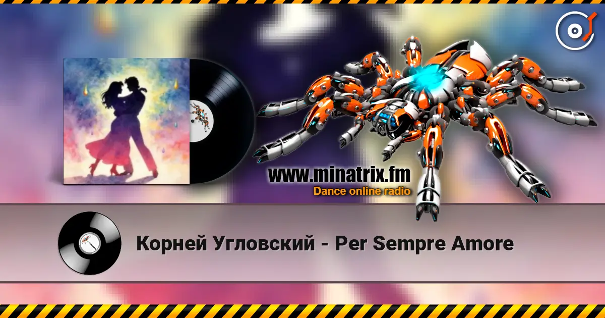 Корней Угловский - Per Sempre Amore listen online in high quality | Minatrix.FM