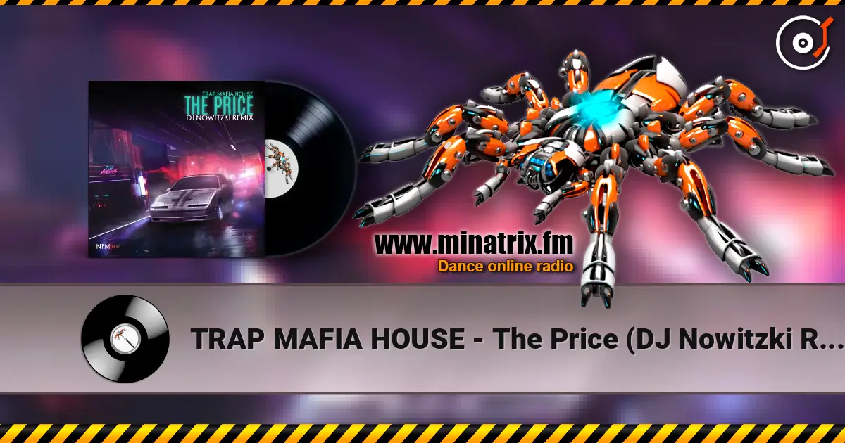 TRAP MAFIA HOUSE - The Price (DJ Nowitzki Remix) listen online in high quality | Minatrix.FM