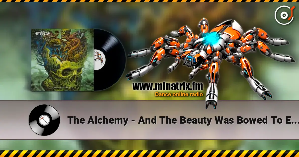 The Alchemy - And The Beauty Was Bowed To Evil listen online in high quality | Minatrix.FM