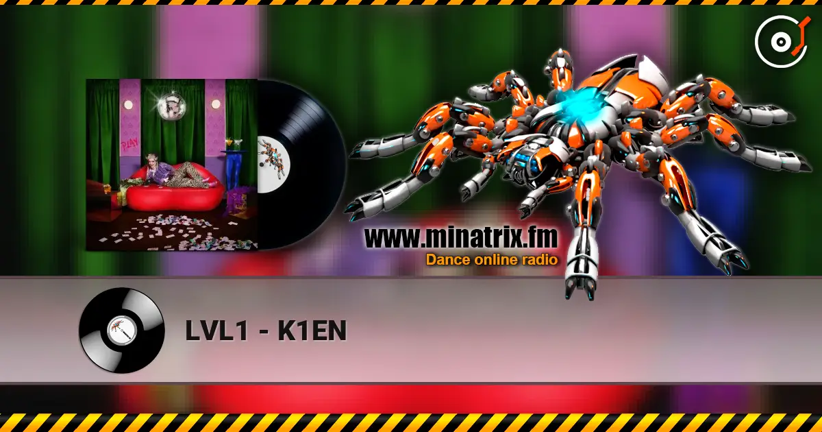 LVL1 - K1EN listen online in high quality | Minatrix.FM