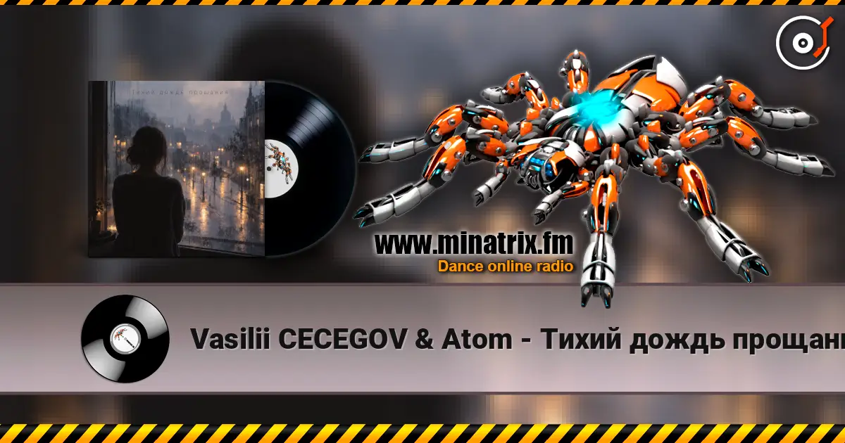 Vasilii CECEGOV & Atom - Тихий дождь прощания listen online in high quality | Minatrix.FM