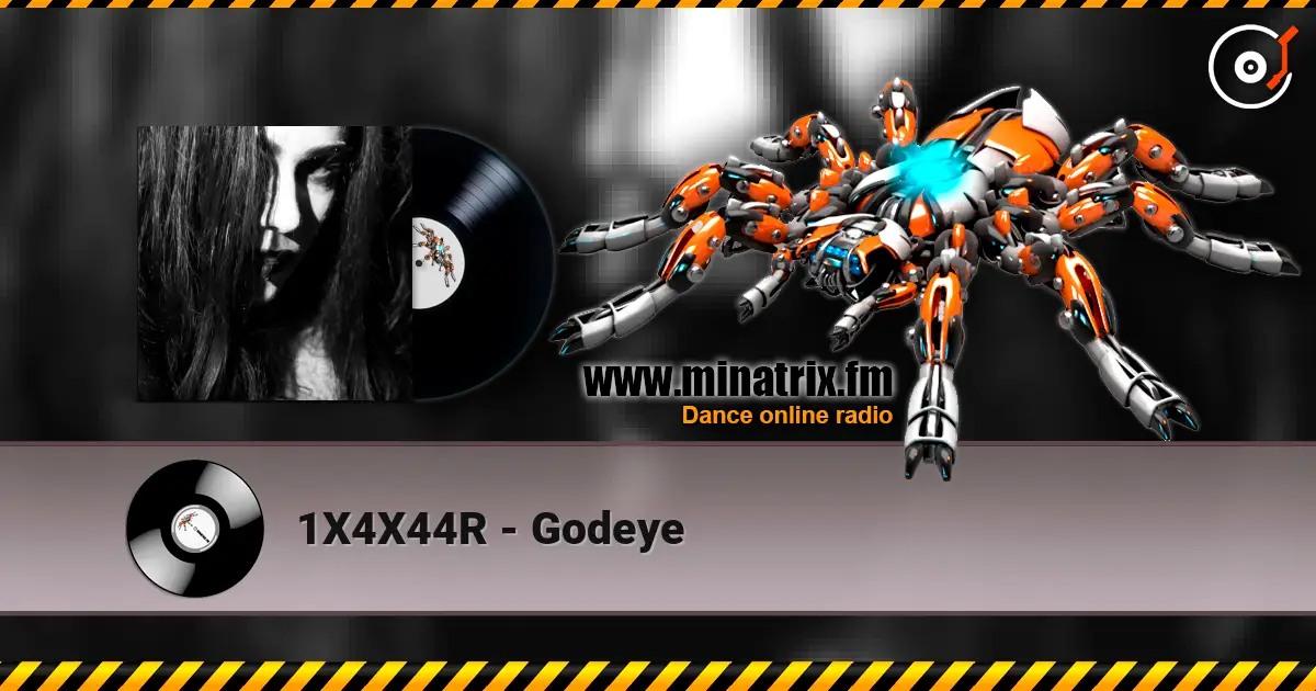 1X4X44R - Godeye listen online in high quality | Minatrix.FM