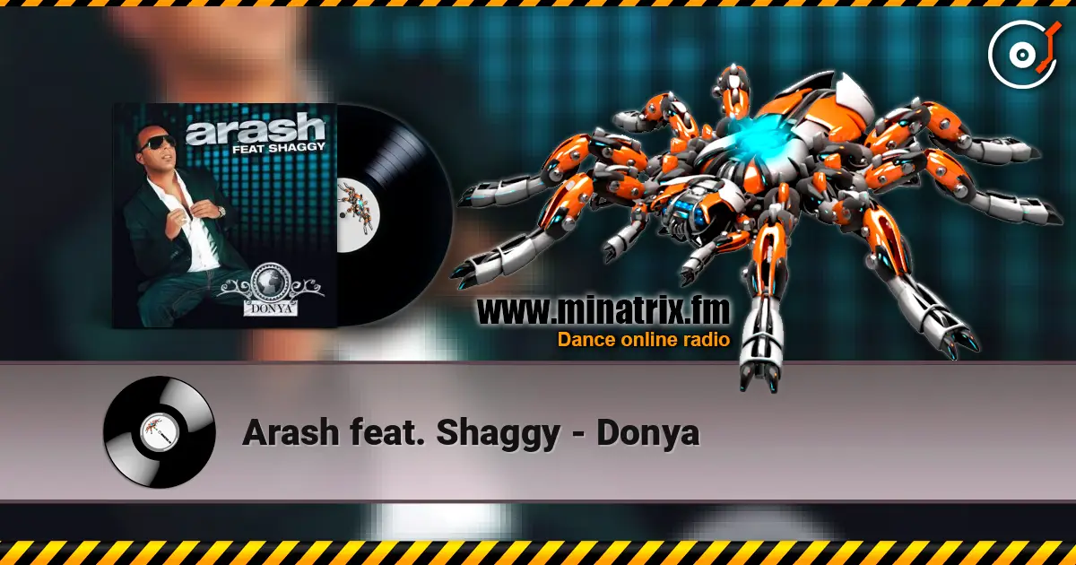 Arash feat. Shaggy - Donya listen online in high quality | Minatrix.FM