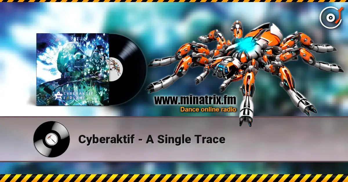 Cyberaktif - A Single Trace listen online in high quality | Minatrix.FM