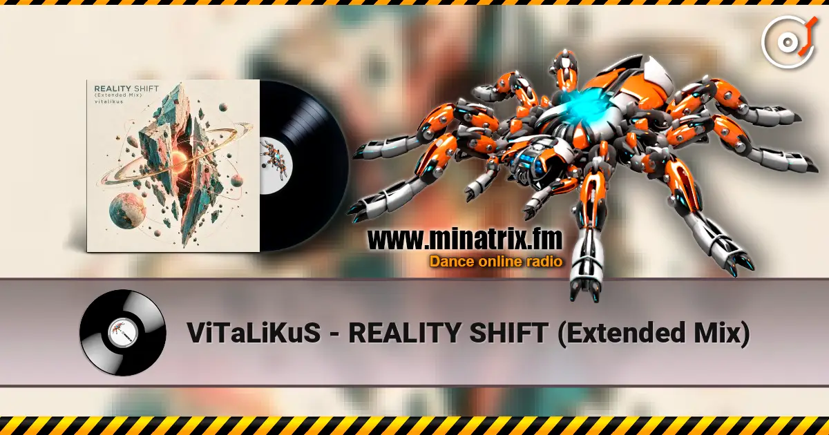ViTaLiKuS - REALITY SHIFT (Extended Mix) listen online in high quality | Minatrix.FM