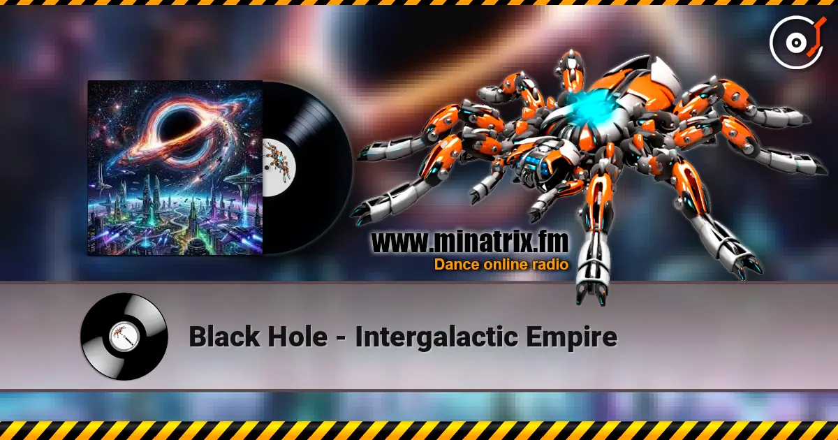 Black Hole - Intergalactic Empire listen online in high quality | Minatrix.FM
