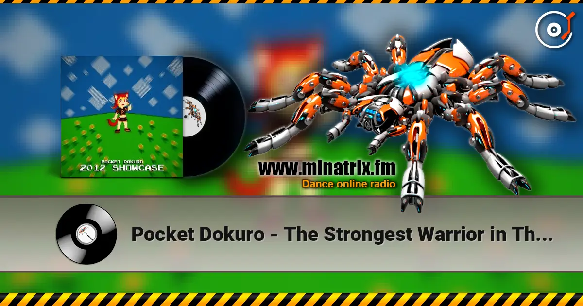 Pocket Dokuro - The Strongest Warrior in The Galaxy listen online in high quality | Minatrix.FM