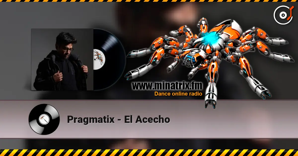 Pragmatix - El Acecho listen online in high quality | Minatrix.FM