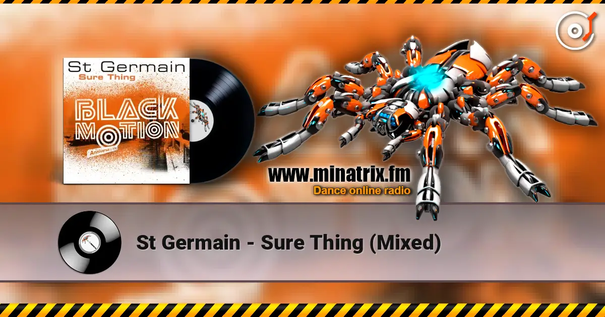 St Germain - Sure Thing (Mixed) listen online in high quality | Minatrix.FM