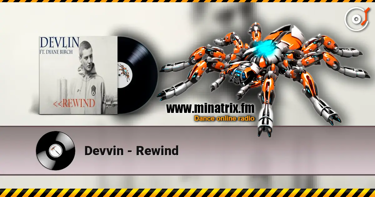 Devvin - Rewind listen online in high quality | Minatrix.FM