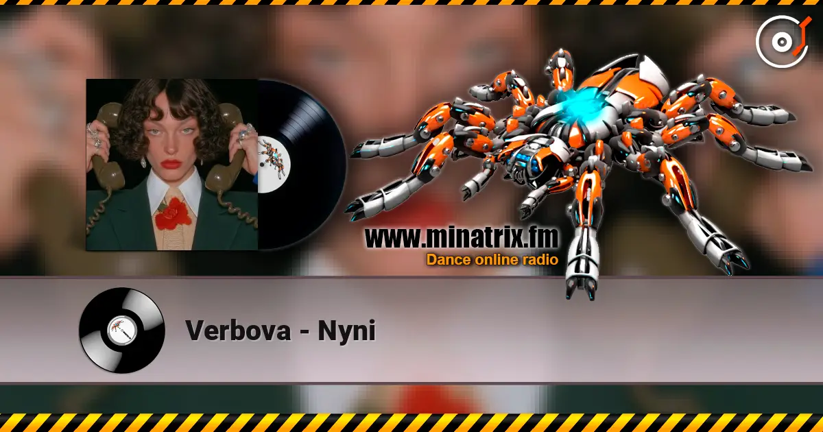 Verbova - Nyni listen online in high quality | Minatrix.FM