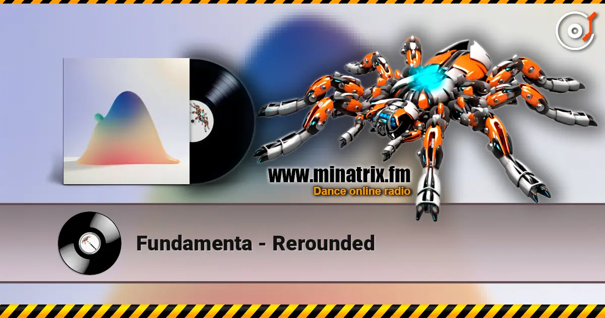 Fundamenta - Rerounded listen online in high quality | Minatrix.FM
