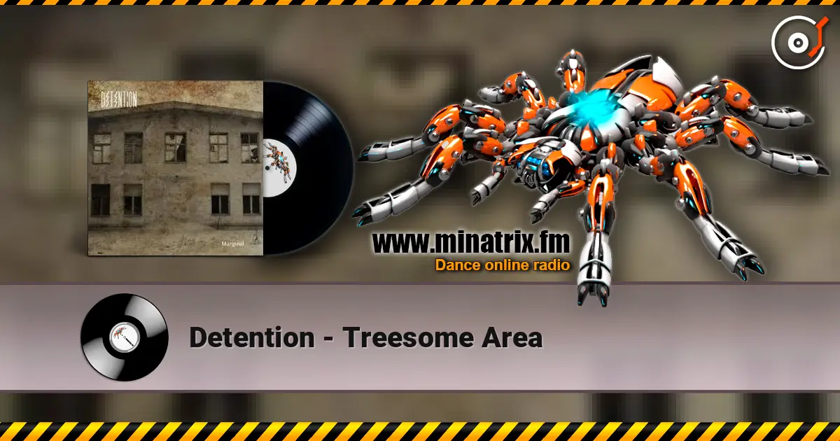 Detention - Treesome Area listen online in high quality | Minatrix.FM
