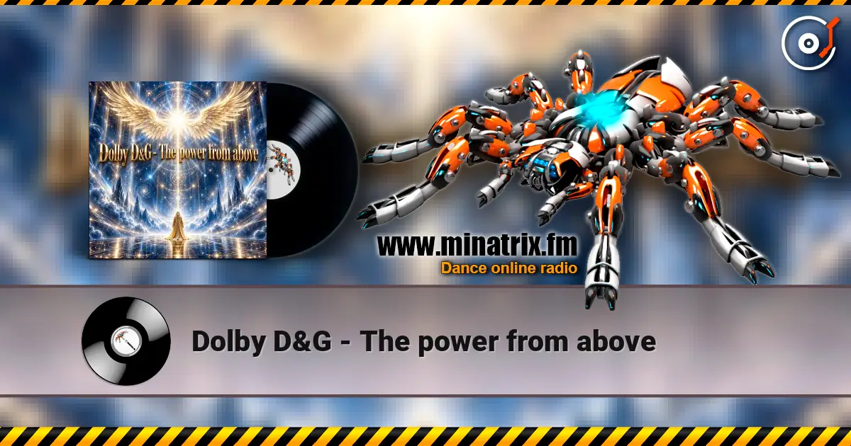 Dolby D&G - The power from above listen online in high quality | Minatrix.FM