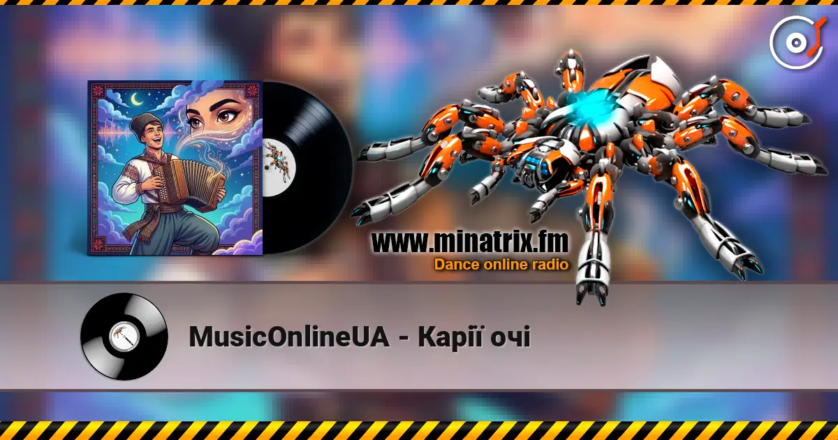 MusicOnlineUA - Карії очі listen online in high quality | Minatrix.FM