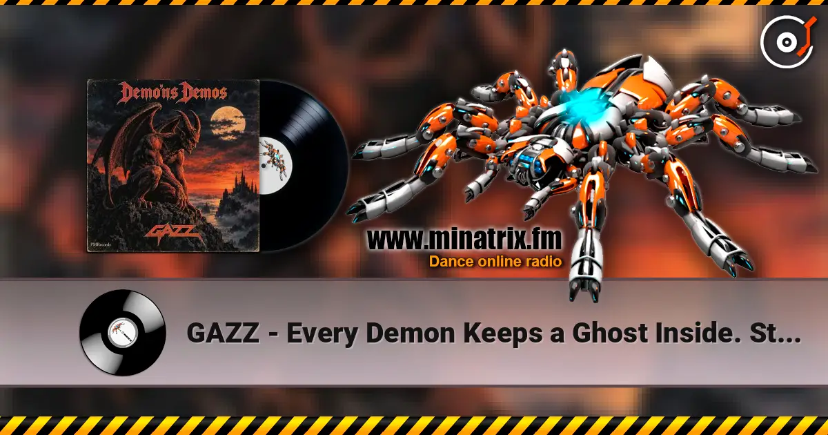 GAZZ - Every Demon Keeps a Ghost Inside. Studio demo 1982. Remastered 1997 & 2026 listen online in high quality | Minatrix.FM