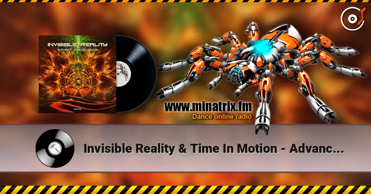 Invisible Reality & Time In Motion - Advanced Species (Original Mix) listen online in high quality | Minatrix.FM