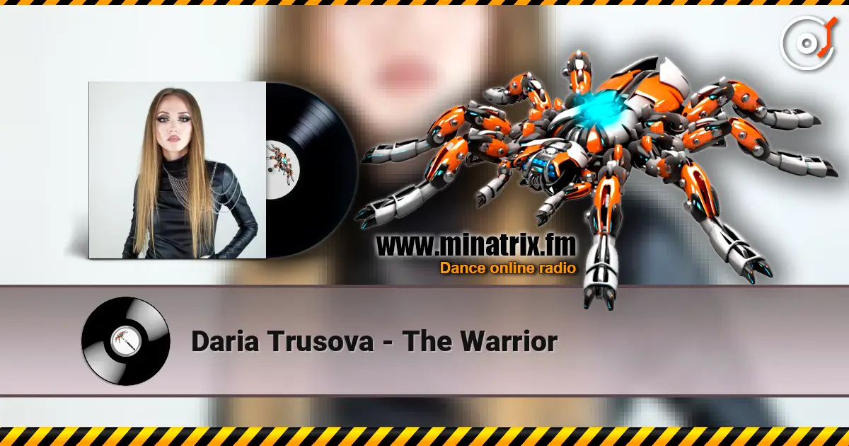 Daria Trusova - The Warrior listen online in high quality | Minatrix.FM