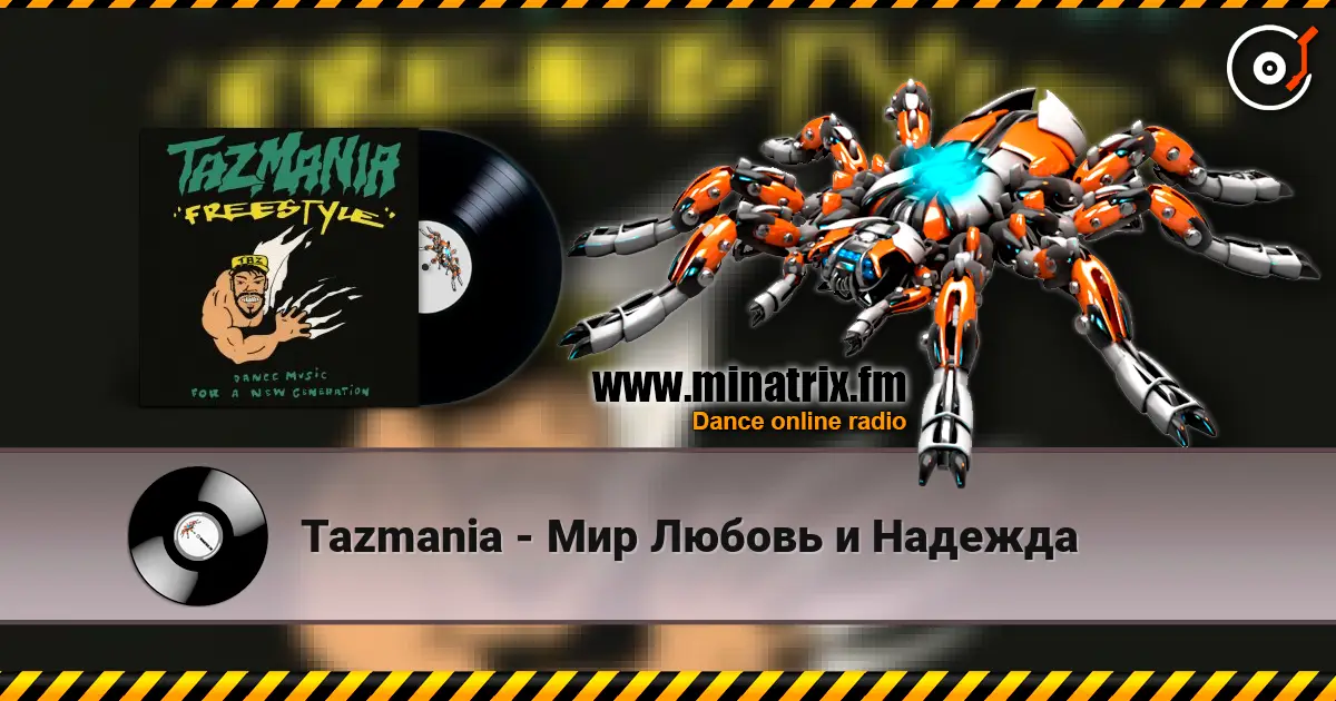 Tazmania - Мир Любовь и Надежда listen online in high quality | Minatrix.FM
