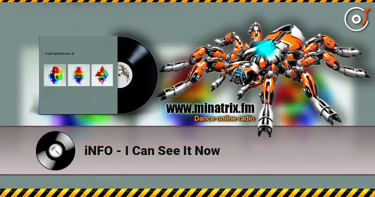 iNFO - I Can See It Now listen online in high quality | Minatrix.FM