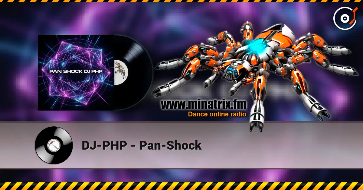DJ-PHP - Pan-Shock listen online in high quality | Minatrix.FM