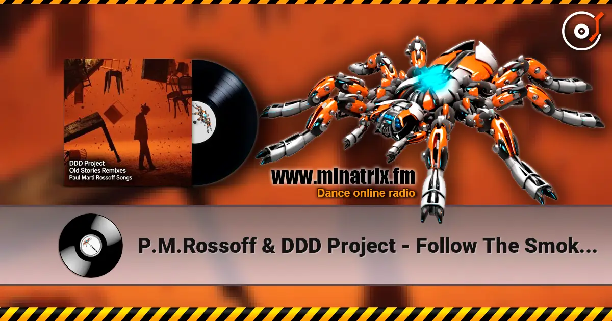 P.M.Rossoff & DDD Project - Follow The Smoke. (Follow The Stroke 1981) Hip-hop Remix 2026 listen online in high quality | Minatrix.FM