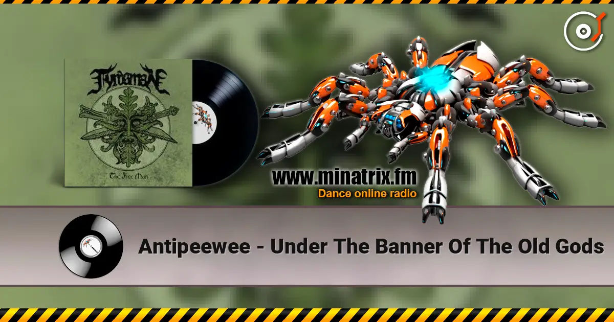 Antipeewee - Under The Banner Of The Old Gods listen online in high quality | Minatrix.FM