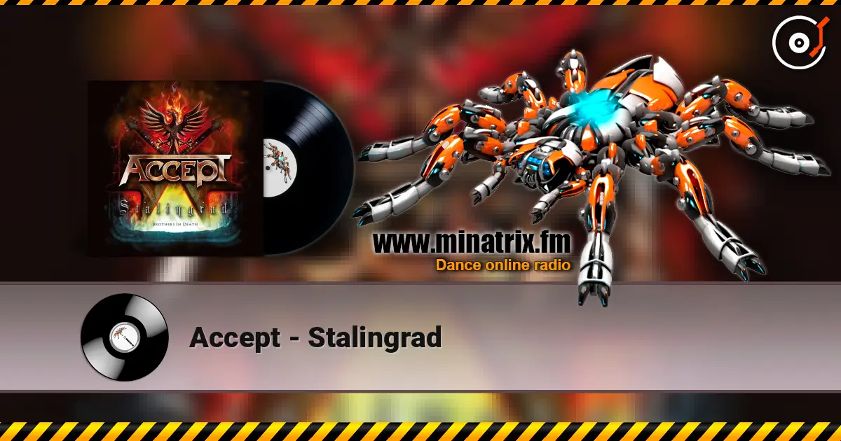 Accept - Stalingrad listen online in high quality | Minatrix.FM